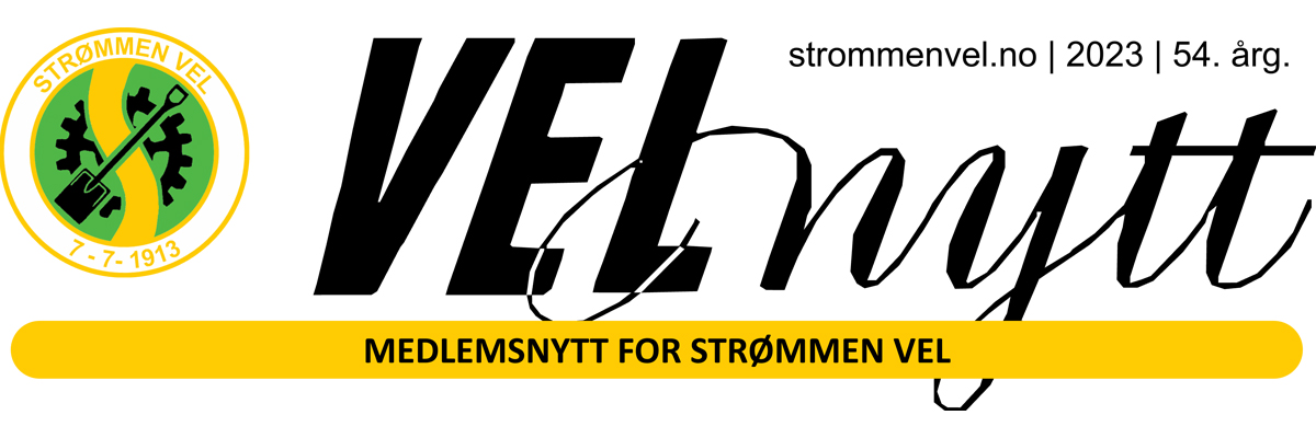 Strømmen Vel: Velnytt, strommenvel.no, vartstrommen.no/stormmenvel. strømling.org / stromling.org. Banner 2023.