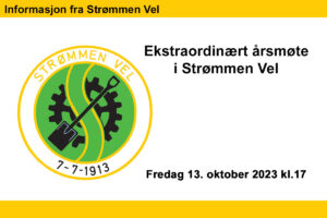 Read more about the article Ekstraordinært årsmøte Strømmen Vel – 13. oktober 2023